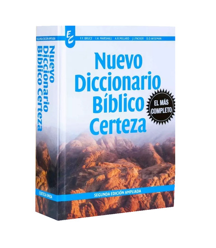Nuevo Diccionario Bíblico Certeza - F. F Bruce Y Otros