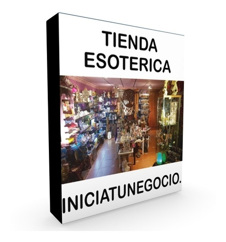 Kit Imprimible - Como Abrir Una Tienda Esoterica - Negocio