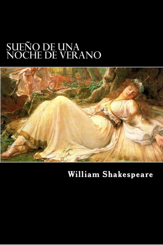 Libro: Sueño De Una Noche De Verano (spanish) Edition (spani