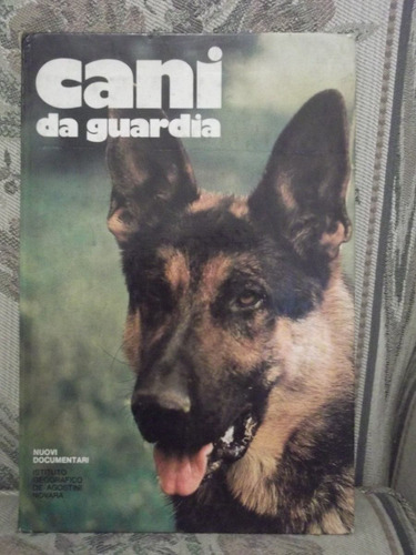 Cani Da Guardia -   Fiorenzo Fiorone ( Italiano )
