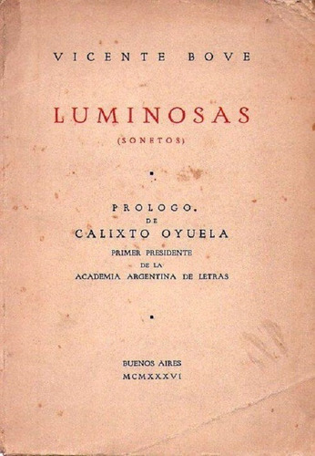 Luminosas. Sonetos * Bove Vicente * ( Firmado )