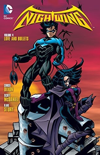 Nightwing Vol. 4 Love And Bullets, De Dixon, Chuck. Editorial Dc Comics, Tapa Blanda En Inglés, 2016