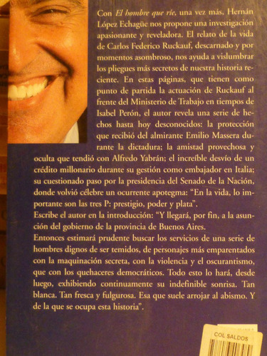 El Hombre Que Rie,biografia C F Ruckauf, H L Echague,2000 (Usado)