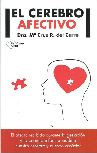 El Cerebro Afectivo - Del Cerro, Dra. Mª Cruz R