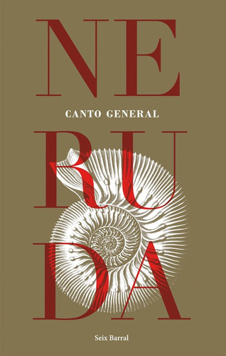 Canto General / Pablo Neruda