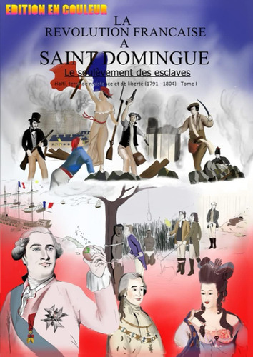 Libro: La Révolution Française À Saint Domingue: Le Soulèvem