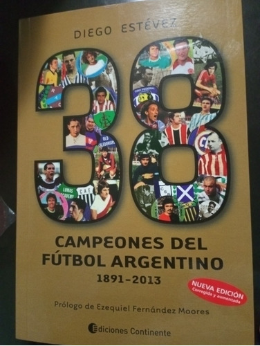 Libro 38 Campeones Del Fútbol Argentino 1891-2013 Nuevo 