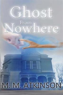 Libro Ghost From Nowhere - M M Atkinson