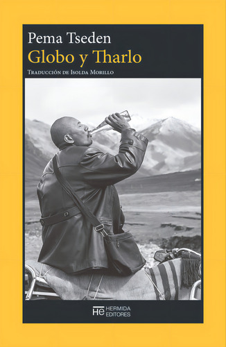 Globo Y Tharlo, De Tseden,pema., Vol. 1. Editorial Hermida Editores, S.l, Tapa Blanda, Edición 1 En Español, 2024