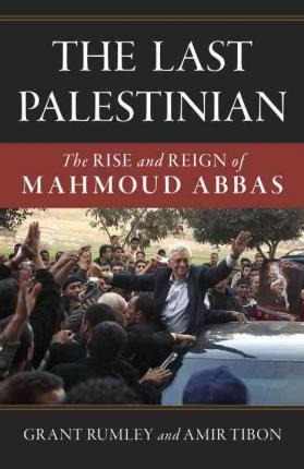 Libro The Last Palestinian : The Rise And Reign Of Mahmou...