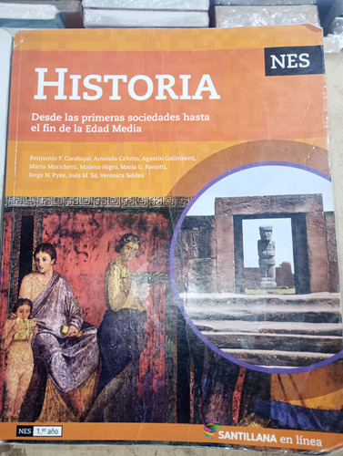 Historia Desde Las Primeras Sociedades Santillana Nes Linea