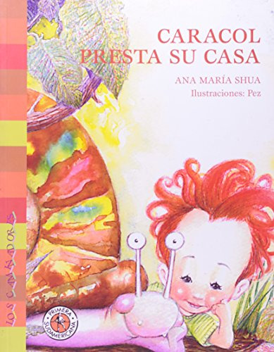 Caracol Presta Su Casa - Los Caminadores - Shua Ana Maria