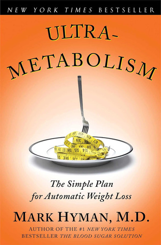 Libro:  Ultrametabolism: The Simple Plan For Automatic Loss
