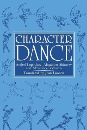 Character Dance - Andrei Lopoukov (paperback)