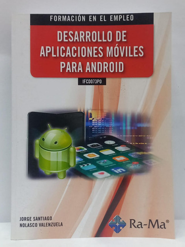 Desarrollo De Aplicaciones Moviles Para Android