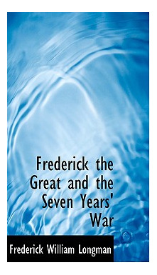 Libro Frederick The Great And The Seven Years' War - Long...