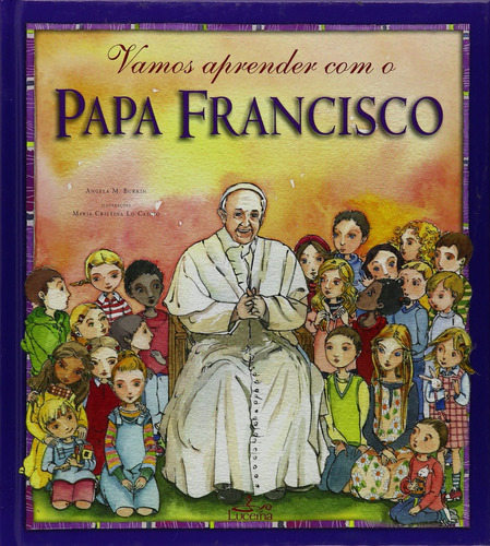 Libro Vamos Aprender Com O Papa Francisco - Burrin, Angela M