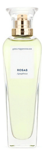Perfume Mujer Agua Fresca Rosas Edt 120ml Adolfo Dominguez
