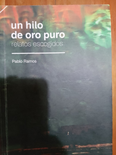 Pablo Ramos-relatos Escogidos 