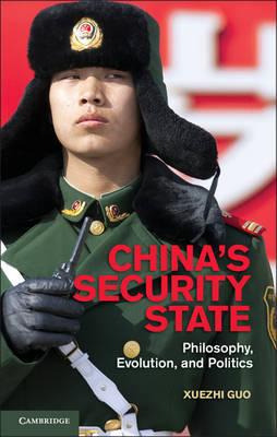 Libro China's Security State - Xuezhi Guo