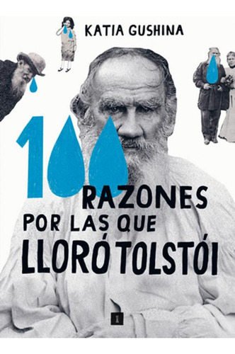 Libro 100 Razones Por Las Que Lloro Tolstoi