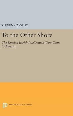 Libro To The Other Shore : The Russian Jewish Intellectua...