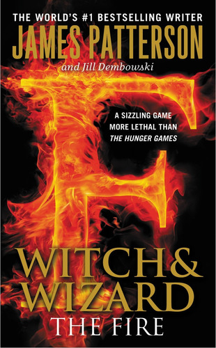 Witch And Wizard 3: The Fire - Grand Central Kel Ediciones