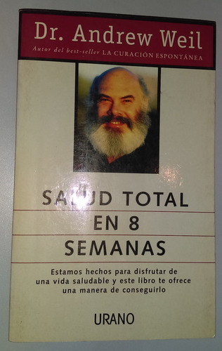 Salud Total En 8 Semanas Dr. Andrew Weil (Usado)