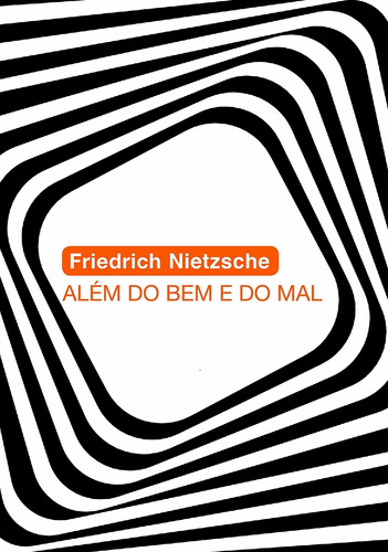 Livro Além Do Bem E Do Mal - Nietzsche, Friedrich [2015]