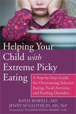 Libro Helping Your Child With Extreme Picky Eating : A St...