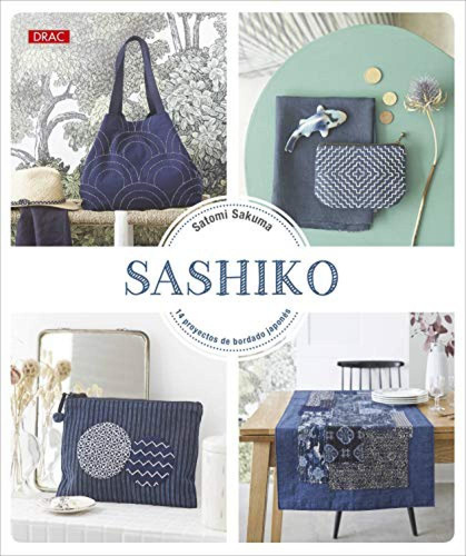 Sashiko 14 Proyectos De Bordado Japones - Sakuma Satomi