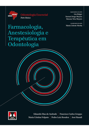 Farmacologia, Anestesiologia E Terapêutica Em Odontologia, De José Pedro Luiz; Ranali. Editora Artes Medicas - Grupo A, Capa Mole Em Português
