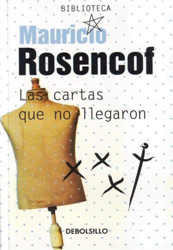 Cartas Que No Llegaron, Las - Mauricio Rosencof