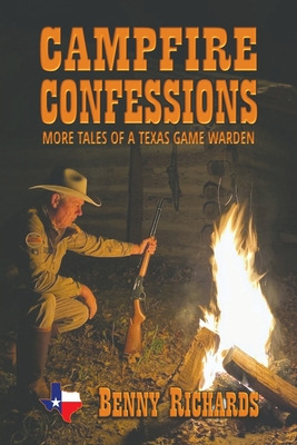 Libro Campfire Confessions: More Tales Of A Texas Game Wa...