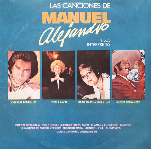 Las Canciones De Manuel Alejandro - Y Sus Interpretes Lp