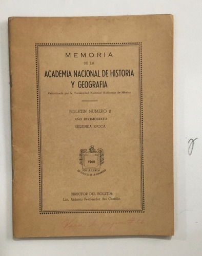 Memoria De La Academia Nacional De Historia Y Geografía 1960