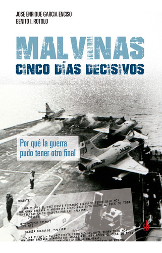 Imagen 1 de 1 de Malvinas: Cinco Días Decisivos