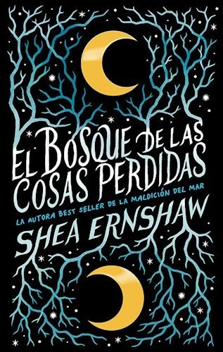 El Bosque De Las Cosas Perdidas - Ernshaw Shea
