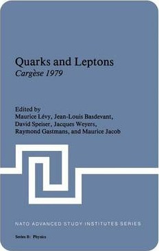 Libro Quarks And Leptons : Cargese 1979 - Maurice Levy