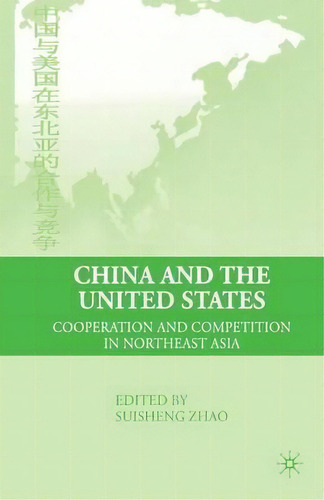 China And The United States, De S. Zhao. Editorial Palgrave Macmillan, Tapa Blanda En Inglés