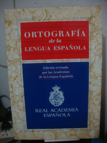 Ortografia De La Lengua Española - Real Academia Española