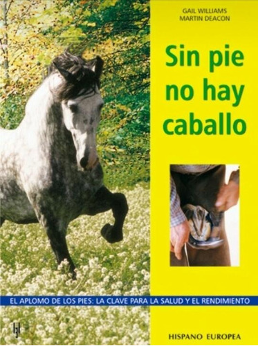 Sin Pie No Hay Caballo