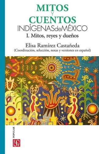 Paq. Mitos Y Cuentos Indígenas México 1 Y 2 - Elisa Ramírez