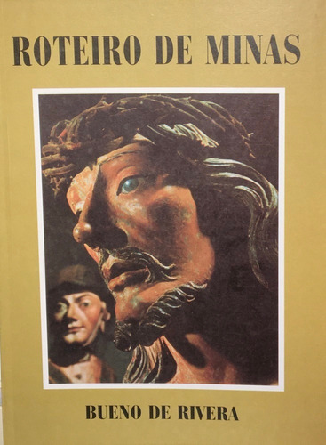Roteiro De Minas, De Bueno Rivera. Editora Garnier - Itatiaia Em Português