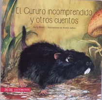 Comprar El Cururo Incomprendido Y Otros Cuentos
