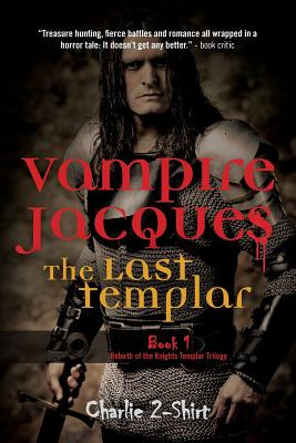 Libro Vampire Jacques The Last Templar: Book 1 Rebirth Of...