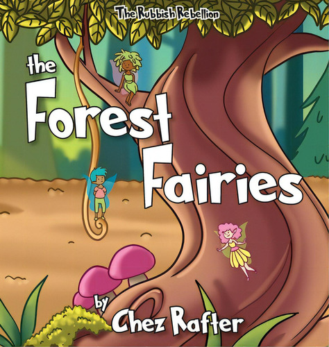 The Forest Fairies, De Rafter, Chez. Editorial Aurora House, Tapa Dura En Inglés