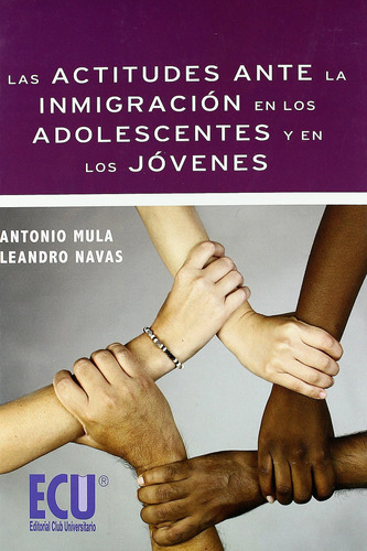 Las Actitudes Ante La Inmigracion En Los Adolescentes Y En L