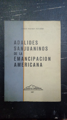 Adalides Sanjuaninos De La Emancipación Americana Fx Navarro