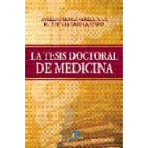 La Tesis Doctoral De Medicina 2ª Edicion